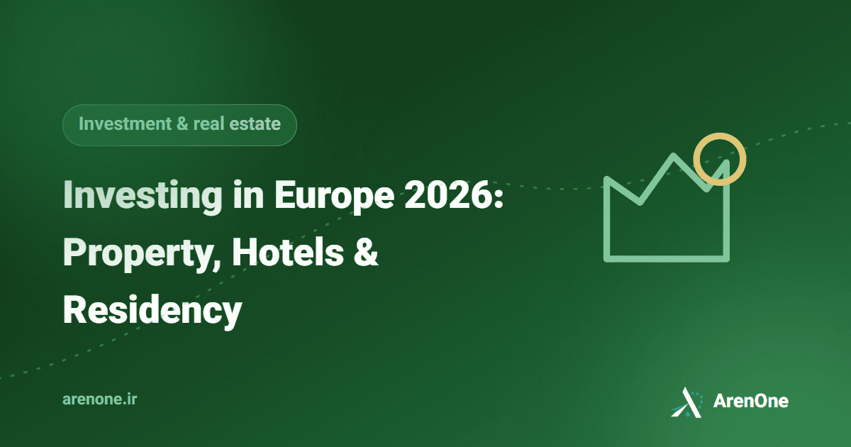 Investing in Europe in 2026: Property, Hotels, Returns & Residency